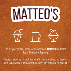 Matteo's Cinnamon Sugar Powder Topping 5.5 oz (156 g) (1 Case/ 12 Shakers)